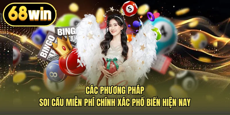 Các phương pháp soi cầu miễn phí chính xác phổ biến hiện nay